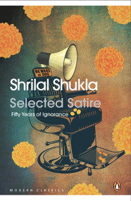 Selected Satire (Fifty Years of Ignorance) by Shrilal Shukla, 9780143452195