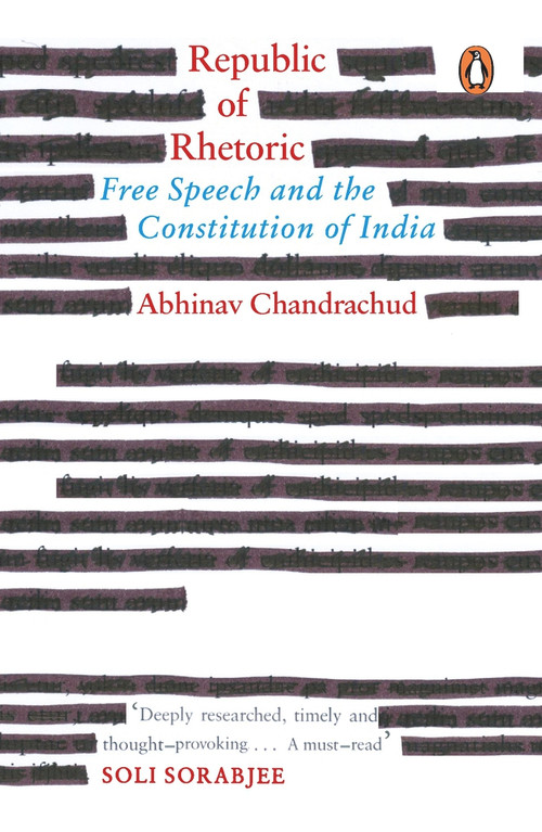 Republic of Rhetoric (Free Speech and the Constitution of India) by Abhinav Chandrachud, 9780143455646