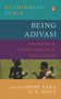 Being Adivasi (Existence, Entitlements, Exclusion) by Abhay Xaxa, Ganesh N. Devy, 9780670093007