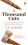 A  Thousand Cuts (An Innocent Question and Deadly Answers) by T Joseph, 9780670094455