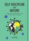 Self-discipline and Nature (A History of Humanity's War Against the Pandemic) by Kevin Chen, 9781487809164