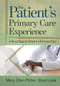 The Patient's Primary Care Experience: A Road Map to Powerful Partnerships by Mary-Ellen Piche, Gina Luna, 9781640553323