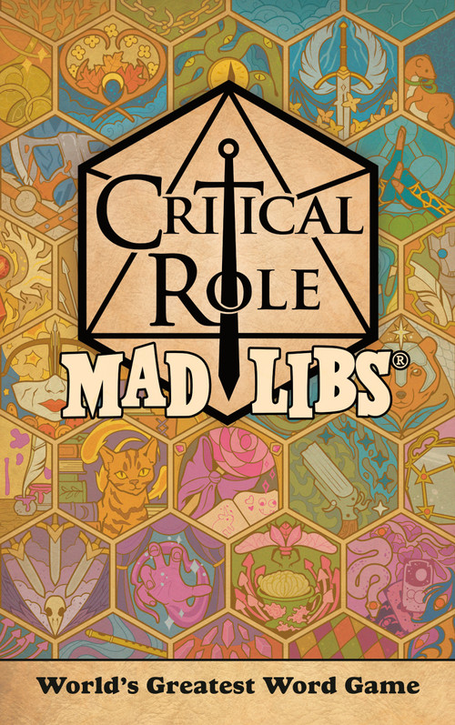 Critical Role Mad Libs (World's Greatest Word Game) by Liz Marsham, Mad Libs, 9780593519684