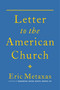 Letter to the American Church by Eric Metaxas, 9781684513895