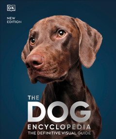 The Dog Encyclopedia by DK, 9780744073706