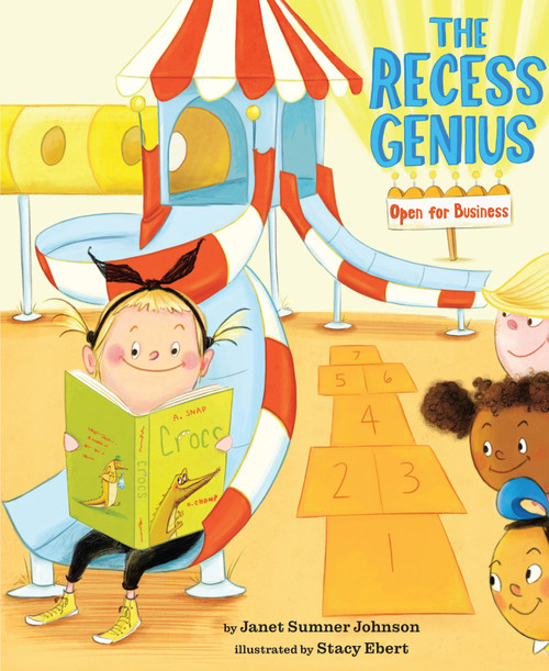 The Recess Genius 1: Open for Business by Janet Sumner Johnson, Stacy Ebert, 9781645951384