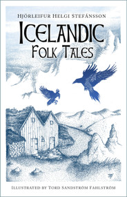 Icelandic Folk Tales by Hjörleifur Helgi Stefánsson, 9780750993142