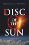 Disc of the Sun by Jerilyn Mirpol, 9781771834209