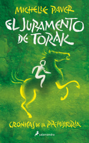 El Juramento de Torak / Oath Breaker (Spanish Edition) by Michelle Paver, 9788418797293