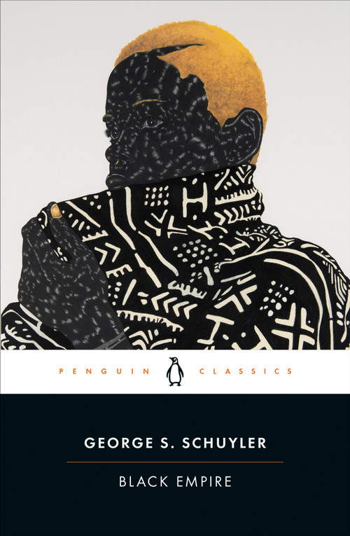 Black Empire by George S. Schuyler, Brooks E. Hefner, Brooks E. Hefner, Brooks E. Hefner, 9780143137078