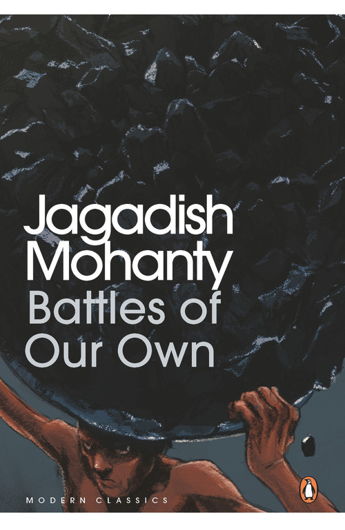Battles of Our Own by Jagadish Mohanty, Himansu S. Mohapatra, Paul St-Pierre, 9780143451747