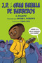 J.D. y la gran batalla de barberos (Spanish Edition) by J. Dillard, Akeem S. Roberts, Omayra Ortiz, 9780593617441