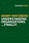 Understanding Organizations...Finally! (Structure in Sevens) by Henry Mintzberg, 9781523000050