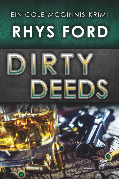 Dirty Deeds (Deutsch) (German Edition) by Rhys Ford, Teresa Simons, 9781641084130