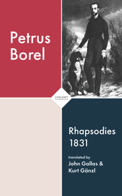 Rhapsodies 1831 by Kurt Gänzl, Petrus Borel, John Gallas, 9781800172203