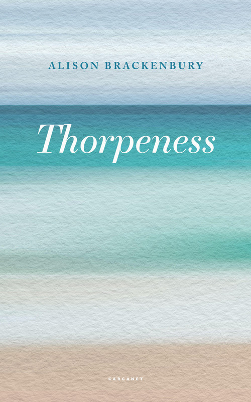 Thorpeness by Alison Brackenbury, 9781800172258