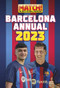 The Match! Barcelona Annual 2023 by Match! Magazine, 9781914536397