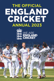 The Official England Cricket Annual 2023 (We Are England Cricket) by England Cricket, Andy Greeves, 9781915295446