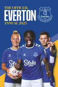 The Official Everton Annual 2023 by Darren Griffiths, 9781915295477