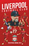 The Official Liverpool FC Annual 2023 by Liverpool FC, 9781915295507