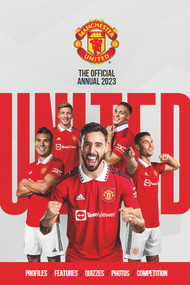 The Official Manchester United Annual 2023 by Steve Bartram, 9781915295521