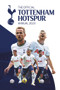 The Official Tottenham Hotspur Annual 2023 by Andy Greeves, 9781915295576