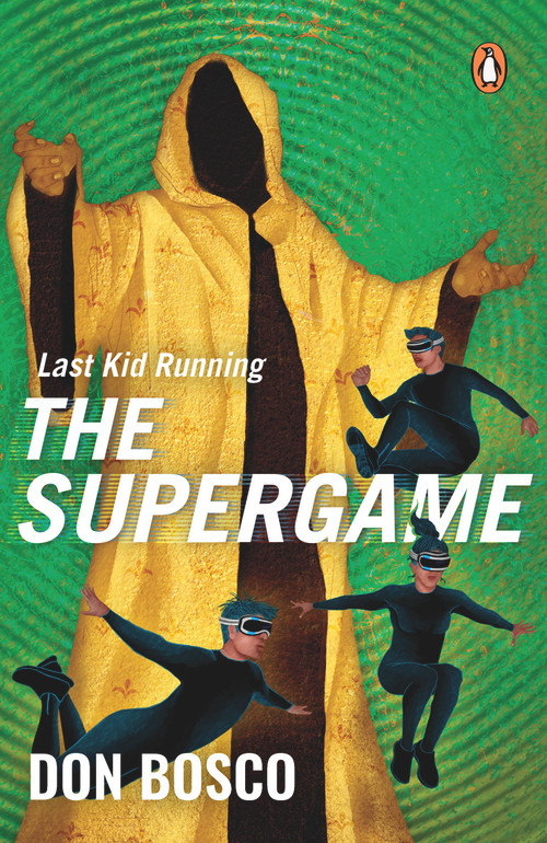 Last Kid Running: The Supergame by Don Bosco, 9789814882828