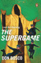 Last Kid Running: The Supergame by Don Bosco, 9789814882828
