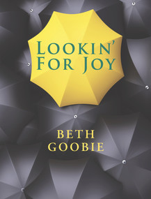 Lookin' for Joy by Beth Goobie, 9781550969771
