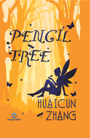 Pencil Tree - 9781844647019 by Dan Wang, Huaicun Zhang, 9781844647019