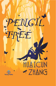 Pencil Tree - 9781844647019 by Dan Wang, Huaicun Zhang