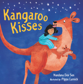 Kangaroo Kisses - 9781910959022 by Nandana Dev Sen, Pippa Curnick, 9781910959022