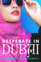Desperate In Dubai by Ameera Al Hakawati, 9788184001716
