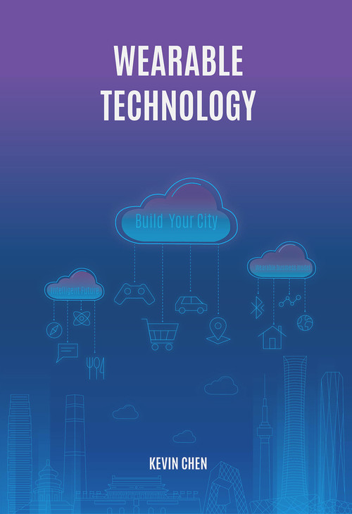 Wearable Technology by Kevin Chen, 9781487804879