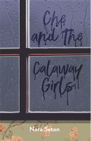 Che and the Calaway Girls by Nora Seton, 9781646030712