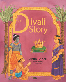 The Divali Story by Anita Ganeri, Carole Gray, 9781783880584