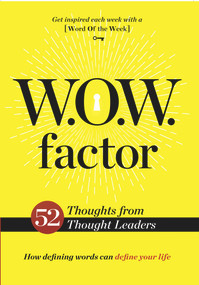 W.O.W. Factor (How Defining Words Can Define Your Life) - 9781954533738 by David Welday, 9781954533738