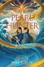 The Pearl Hunter by Miya T. Beck, 9780063238190