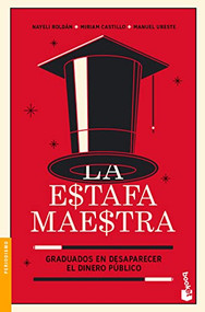La estafa maestra (Spanish Edition) by Manuel Ureste Cava, Miriam Castillo, 9786070774263