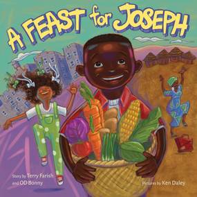 A Feast for Joseph by Terry Farish, OD Bonny, Ken Daley, 9781773064383