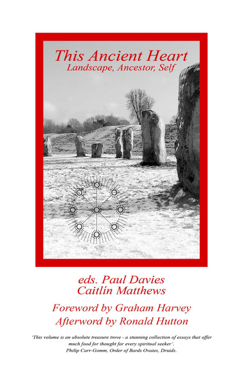 This Ancient Heart (Landscape, Ancestor, Self) by Paul Davies, Caitlín Matthews, 9781782799672