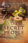 The Secret People (Parish-Pump Witchcraft, Wise-Women and Cunning Ways) by Melusine Draco, 9781785354441