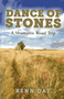 Dance of Stones (A Shamanic Road Trip) by Kenn Day, 9781782793083