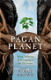 Pagan Planet (Being, Believing & Belonging in the 21 Century) by Nimue Brown, 9781782797838