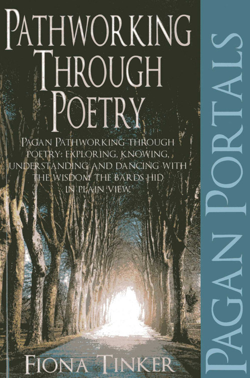 Pagan Portals - Pathworking through Poetry by Fiona Tinker, 9781780992853