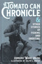 A Tomato Can Chronicle (And Other Stories of Fishing and Shooting) - 9781493072972 by Edmund Ware Smith, Ralph L. Boyer, 9781493072972