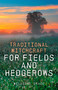 Traditional Witchcraft for Fields and Hedgerows by Melusine Draco, 9781846948015