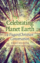 Celebrating Planet Earth, a Pagan/Christian Conversation (First Steps in Interfaith Dialogue) by Denise Cush, 9781782798309