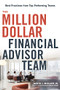 The Million-Dollar Financial Advisor Team (Best Practices from Top Performing Teams) - 9781400242740 by David J.  Mullen, Jr., 9781400242740