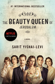 The Beauty Queen of Jerusalem (A Novel) - 9781250889744 by Sarit Yishai-Levi, Anthony Berris, 9781250889744